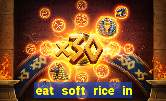 eat soft rice in another world hentai